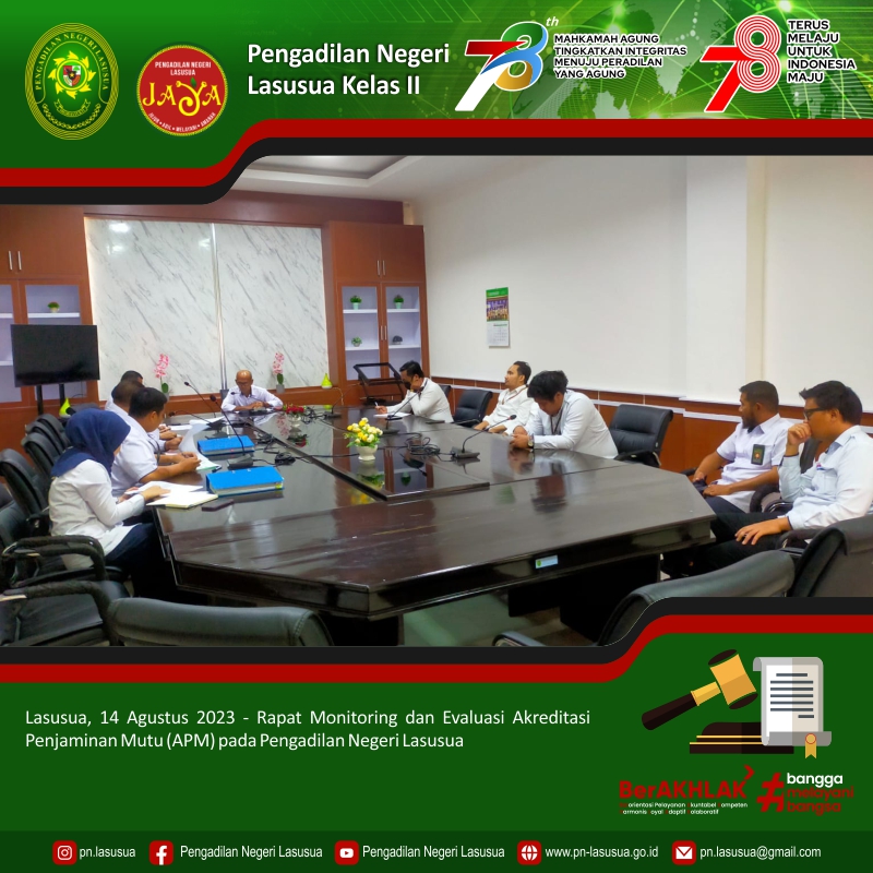 Rapat Monitoring dan Evaluasi Akreditasi Penjaminan Mutu (APM) pada Pengadilan Negeri Lasusua